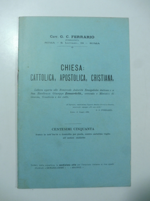 Chiesa cattolica, apostolica, cristiana. Lettera aperta alle Reverende Autorità Evangeliche italiane...